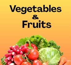 Fruits & Vegetables